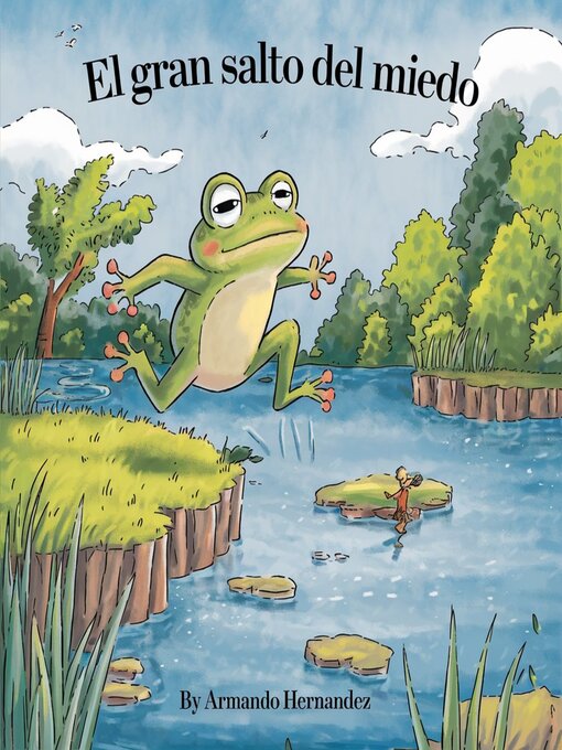 Title details for Cuento infantil corto El gran salto del miedo by Armando Hernandez - Available
